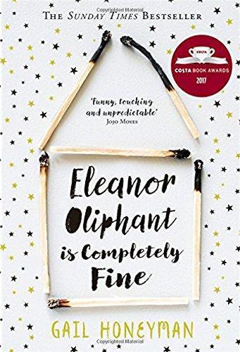 Gail Honeyman: Eleanor Oliphant is Completely Fine