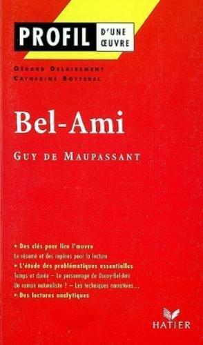 Guy de Maupassant: Bel-Ami, Guy de Maupassant (French language, 2002)