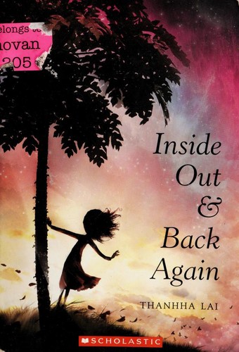 Thanhha Lai: Inside Out & Back Again (2012, Scholastic)