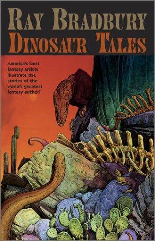 Ray Bradbury: Dinosaur Tales (Paperback, 2003, I Books)