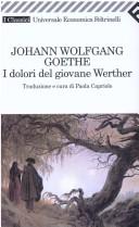 Johann Wolfgang von Goethe: I dolori del giovane Werther (Paperback, Italian language, Feltrinelli)