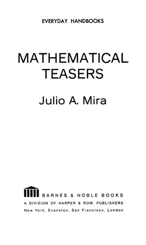 Julio A. Mira: Mathematical teasers (1970, Barnes & Noble)