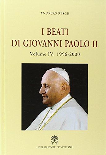 Andreas Resch: I beati di Giovanni Paolo II (Italian language, 2000)