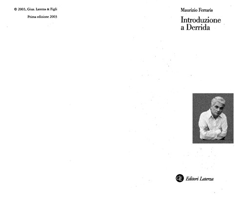 Maurizio Ferraris: Introduzione a Derrida (Italian language, 2003, GLF editori Laterza)