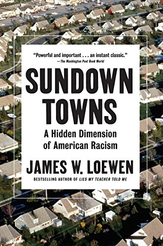 James W. Loewen: Sundown Towns (Hardcover, 2018, The New Press)