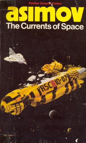 Isaac Asimov: The currents of space (Paperback, 1958, Panther)
