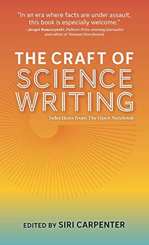 Siri Carpenter: The Craft of Science Writing (Hardcover, 2020, Open Notebook, Inc.)