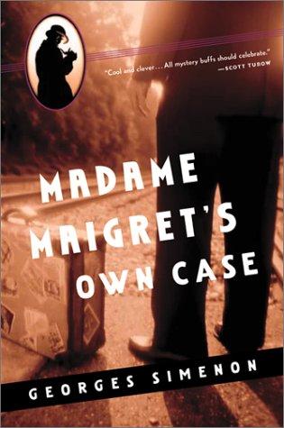 Georges Simenon: Madame Maigret's Own Case (2003, Harvest Books)