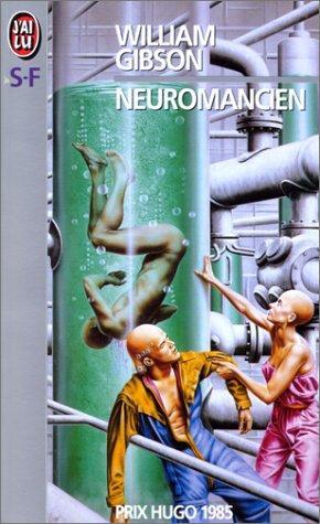 William Gibson: Neuromancien (French language, 1998)