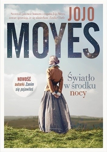 Eva Carballeira Díaz;Jesús De La Torre Olid;, Jojo Moyes: Światło w środku nocy (2020, Społeczny Instytut Wydawniczy Znak)