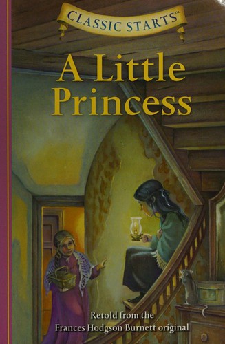 Frances Hodgson Burnett: A little princess (2013, Sterling)