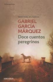 Gabriel García Márquez: Doce cuentos peregrinos (2014, Debolsillo)