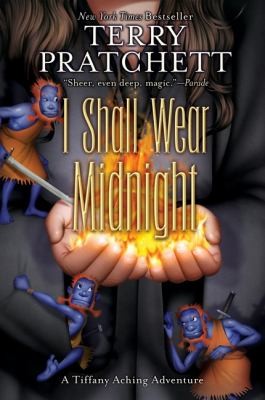 Laura Ellen Andersen, Paul Kidby, Terry Pratchett: I Shall Wear Midnight A Tiffany Aching Adventure (2011, HarperCollins)