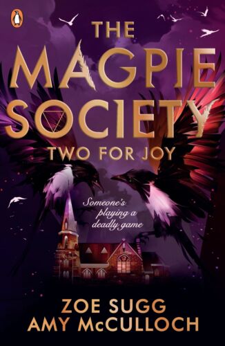 Amy McCulloch, Zoe Sugg: The Magpie Society: Two For Joy
