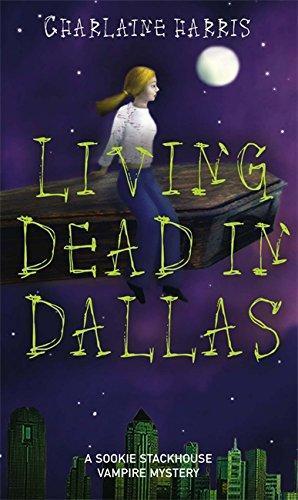Charlaine Harris: Living Dead in Dallas (2004)