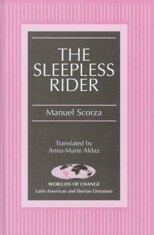 Manuel Scorza: The sleepless rider (1996, P. Lang)