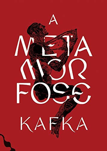 Franz Kafka: A Metamorfose (Portuguese language, 2019, Antofágica)