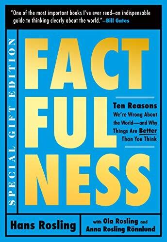 Ola Rosling, Anna Rosling Rönnlund, Hans Rosling: Factfulness Illustrated (Hardcover, 2019, Flatiron Books)