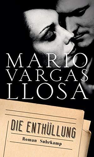 Mario Vargas Llosa: Die Enthüllung: Roman (German language, 2016)