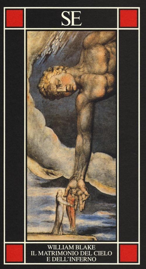 William Blake: Il matrimonio del cielo e dell'inferno (Paperback, Inglese language, 2016, SE)