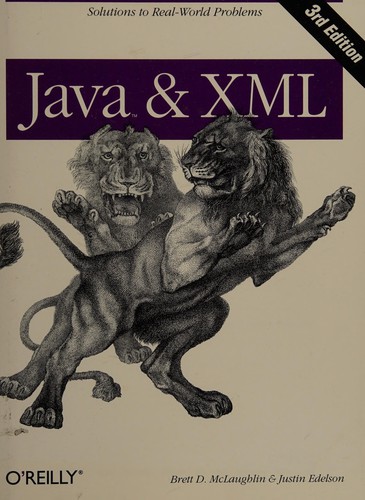 Brett McLaughlin: Java & XML (2007, O'Reilly)