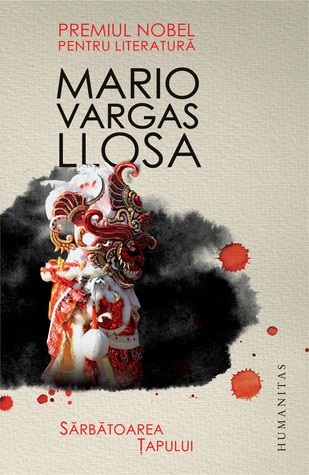 Mario Vargas Llosa: Sărbătoarea țapului (Paperback, Romanian language, 2014, Humanitas)