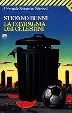 Stefano Benni: La compagnia dei celestini (Italian language, 1996)