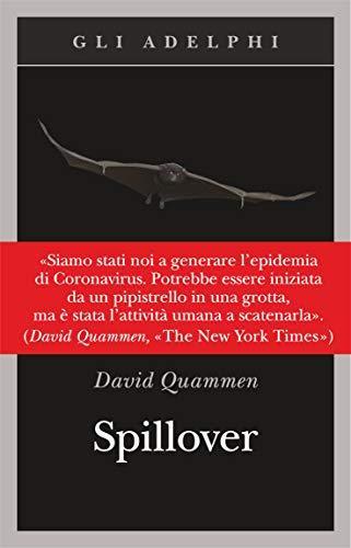David Quammen: Spillover. l'evoluzione delle pandemie (Italian language, 2017)