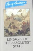 Perry Anderson: Lineages of the absolutist state (1974, N.L.B.)