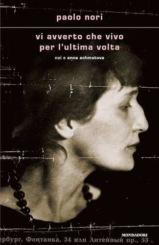 Paolo Nori: Vi avverto che vivo per l'ultima volta (Hardcover, Italian language, 2023, Mondadori)