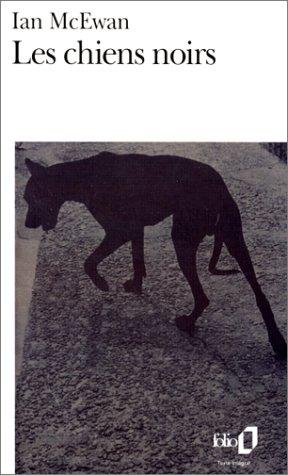 Ian McEwan: Chiens Noirs, Les (Paperback, Spanish language, 1999, Gallimard Education)