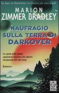 Marion Zimmer Bradley: Naufragio sulla Terra di Darkover (Paperback, Italiano language, 2003, TEA)