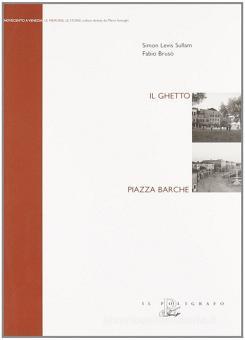 Simon Levis Sullam: Il Ghetto (Hardcover, Italian language, 2008, Il poligrafo)