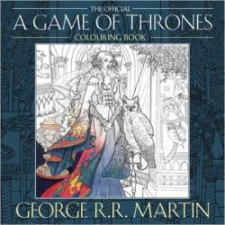 George R. R. Martin: George R. R. Martin`s Game of Thrones Colouring Book