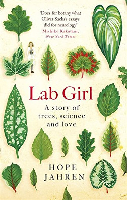 Hope Jahren: Lab Girl (2017, Little, Brown Book Group Limited)