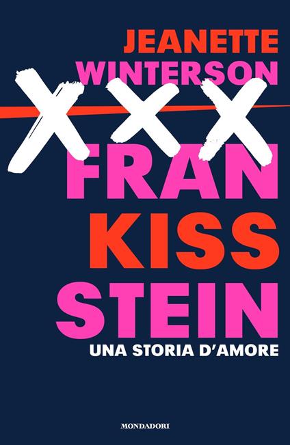 Jeanette Winterson: Frankissstein (Italiano language, Mondadori)