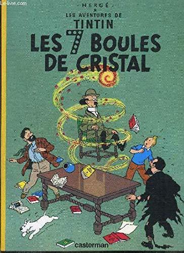 Hergé: Les 7 Boules de Cristal (French language, 1999, Casterman)