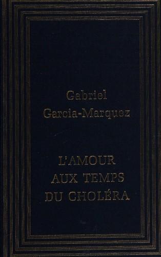 Gabriel García Márquez: L'amour aux temps du choléra (French language, 1988)