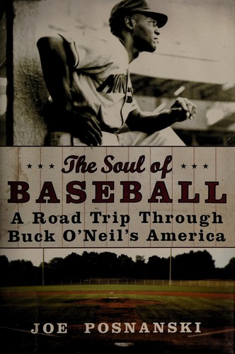 Joe Posnanski: The soul of baseball (2007, W. Morrow)