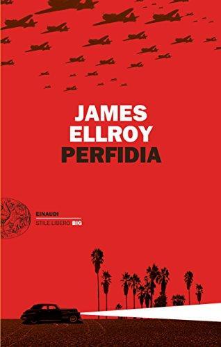 James Ellroy: Perfidia (Italian language, 2015)