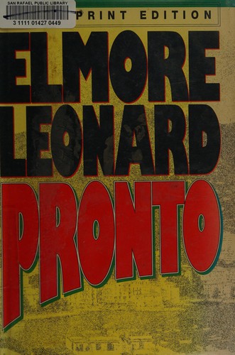 Elmore Leonard: Pronto (1993, Delacorte Press)