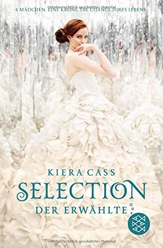 Kiera Cass: Selection 03. Der Erwählte (Paperback, 2016, FISCHER KJB)