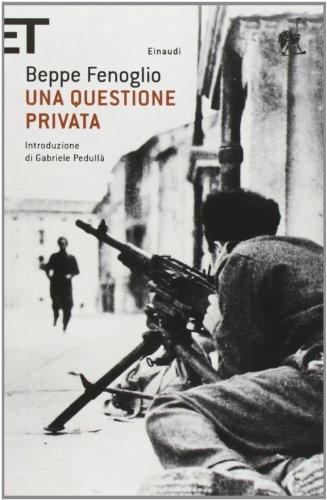 Beppe Fenoglio: Una questione privata (Italian language)