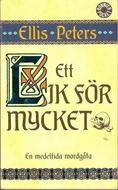 Edith Pargeter: Ett lik för mycket (Paperback, Swedish language, 1992, Bonnier)