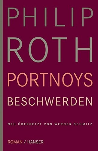 Philip Roth: Portnoys Beschwerden (Hardcover, Hanser, Carl GmbH + Co.)