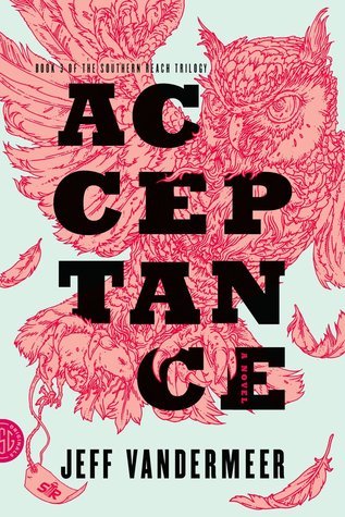 Jeff VanderMeer: Acceptance (Paperback, 2014, HarperCollinsPublishers)