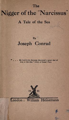 Joseph Conrad: The nigger of the Narcissus (1921, W. Heinemann)