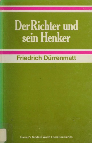 Friedrich Dürrenmatt: Der Richter und sein Henker (German language, 1984, Nelson Harrap)