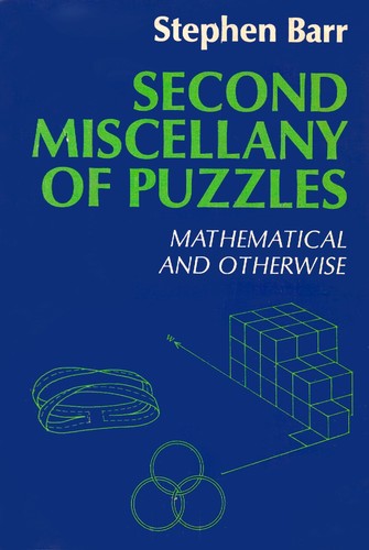 Stephen Barr: 2nd miscellany of puzzles (Hardcover, 1969, Macmillan)