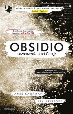 Jay Kristoff, Amie Kaufman: Obsidio (Paperback, italiano language, 2021, Mondadori)